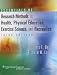 Essentials of Research Methods in Health, Physical Education, Exercise Science, and Recreation [Point [Lippincott Williams & Wilkins]] by Berg EdD, Kris E., Latin, Richard W. [Lippincott Williams & Wilkins,2007] [Hardcover] Third Edition