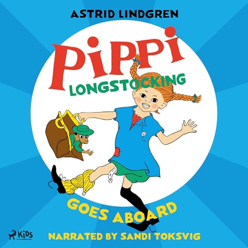 Pippi Longstocking Goes Aboard -- Astrid Lindgren, Susan Beard episode artwork