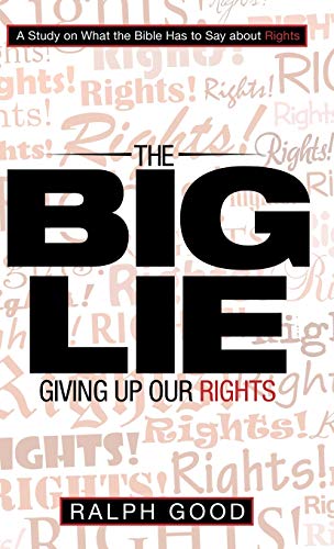 The Big Lie: Giving up Our Rights