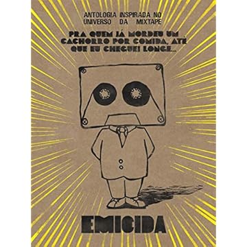 Capa do livro Pra quem já mordeu um cachorro por comida, até que eu cheguei longe...: Antalogia inspirada no universo da mixtape