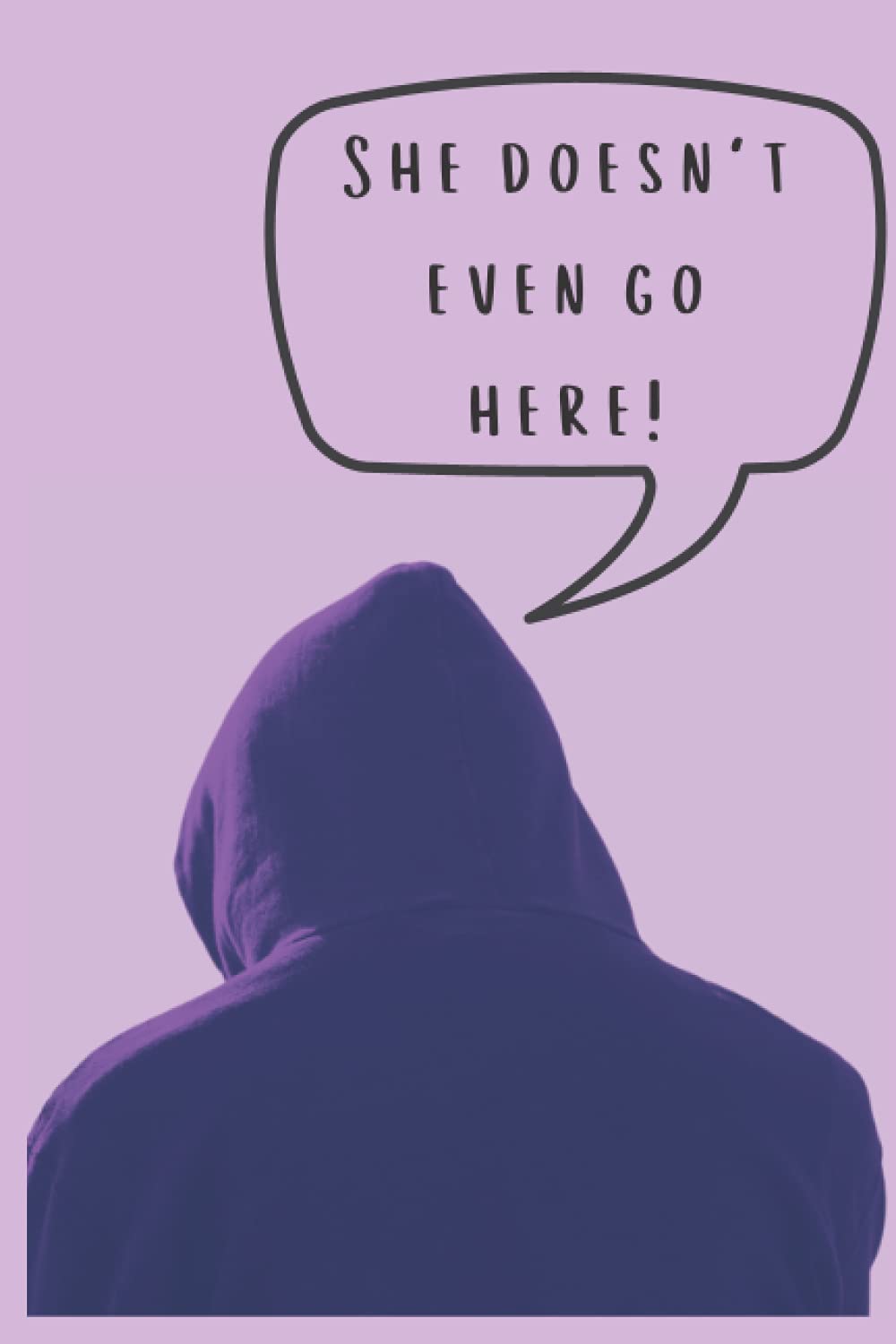 "She doesn't even go here!" Journal