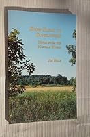 Snow Fleas to Sunflowers: Notes from the Natural World 0965952304 Book Cover