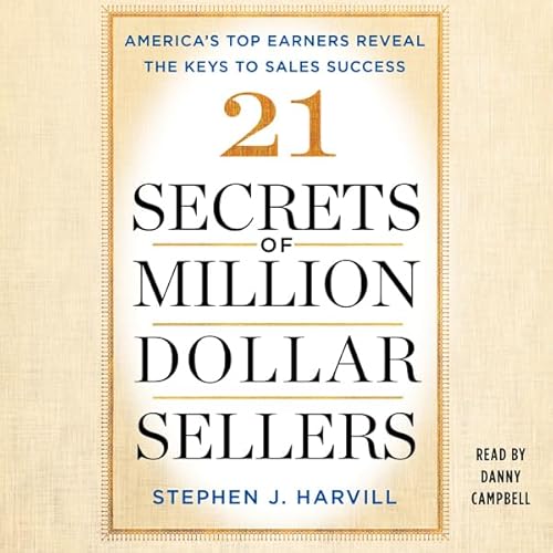 21 Secrets of Million-Dollar Sellers Audiolivro Por Stephen J. Harvill capa