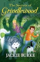 The Secrets of Grindlewood 1909483982 Book Cover