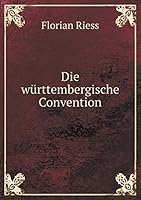 Die württembergische Convention 5519217149 Book Cover