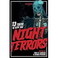 13 Tales To Give You Night Terrors