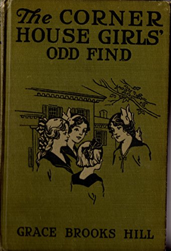 The Corner House Girls' Odd Find B001OSAXTA Book Cover