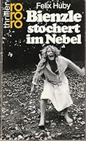 Bienzle Stochert Im Nebel 3499426382 Book Cover