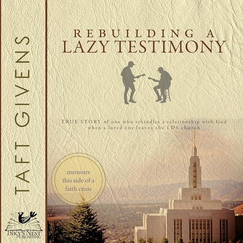 Taft Givens presents Rebuilding a Lazy Testimony episode artwork