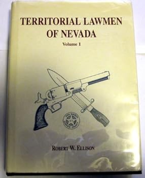 Hardcover Territorial lawmen of Nevada, Vol. 1 (Nevada Lawman Series) Book