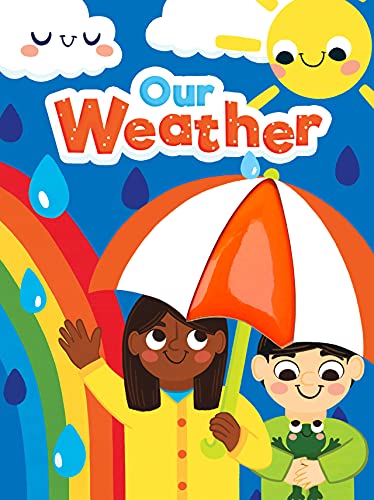 Image of Our Weather - Touch and Feel Board Book - Sensory Board Book