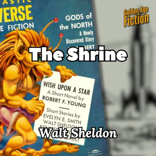 The Shrine, by Walt Sheldon