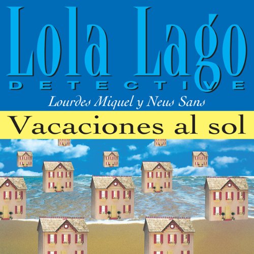 Lola Lago Detective Vacaciones Al Sol Pdf