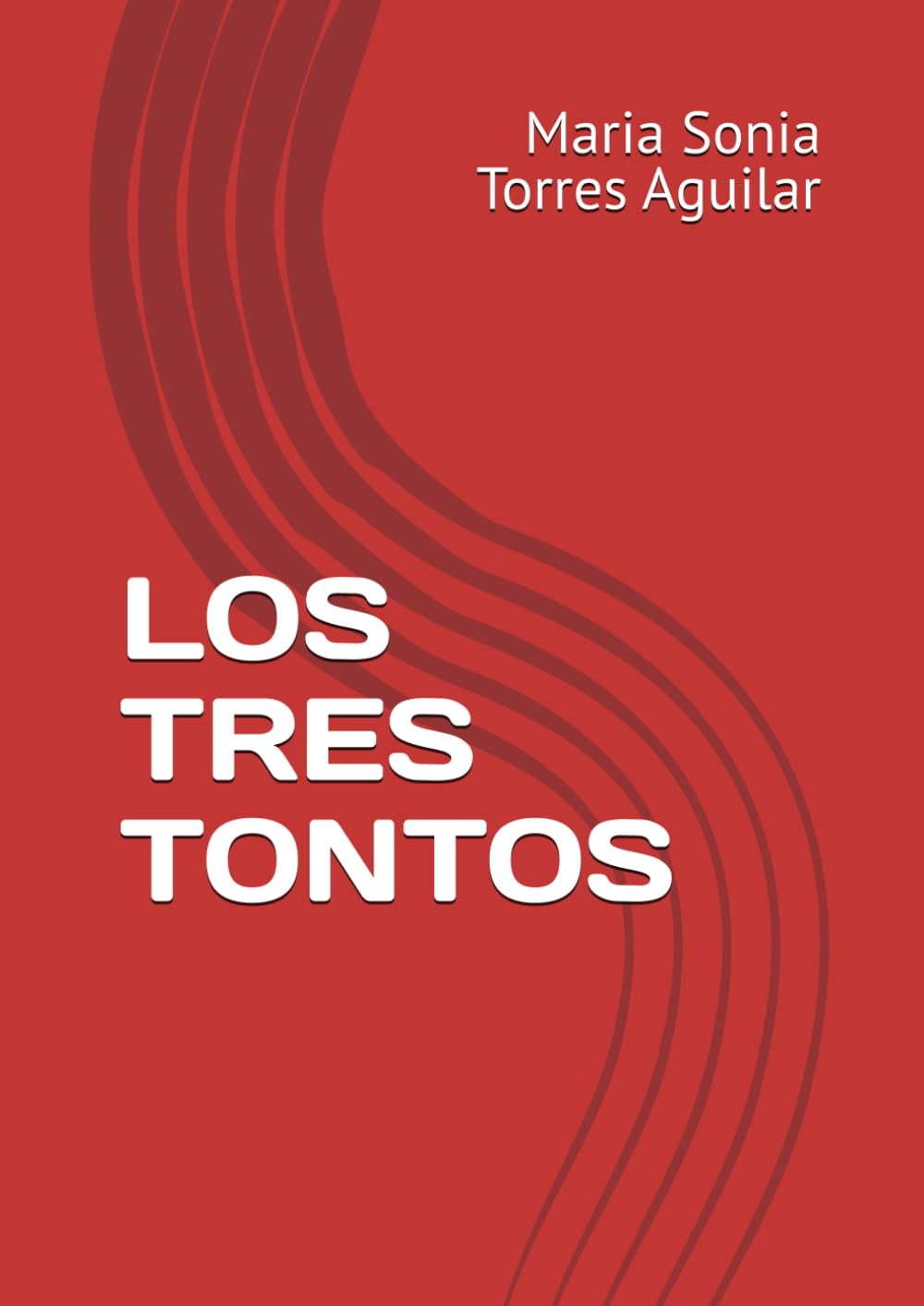 LOS TRES TONTOS