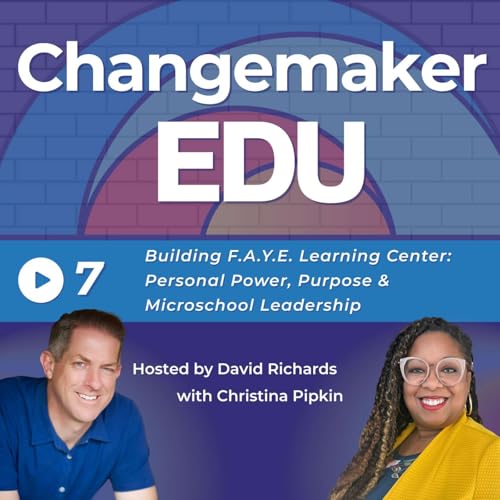 Building F.A.Y.E. Learning Center: Personal Power, Purpose & Microschool Leadership cover art