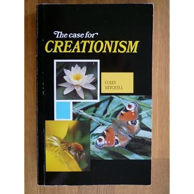 The Case for Creationism