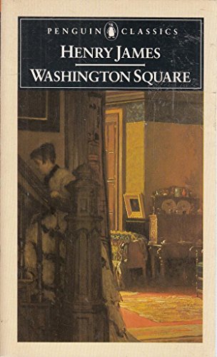 Washington Square (Penguin Classics)