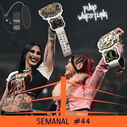 Semanal #44: La WWE de cara a 2026