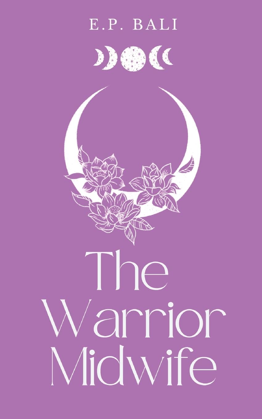 The Warrior Midwife (Pastel Edition): 1 (The Warrior Midwife Trilogy)