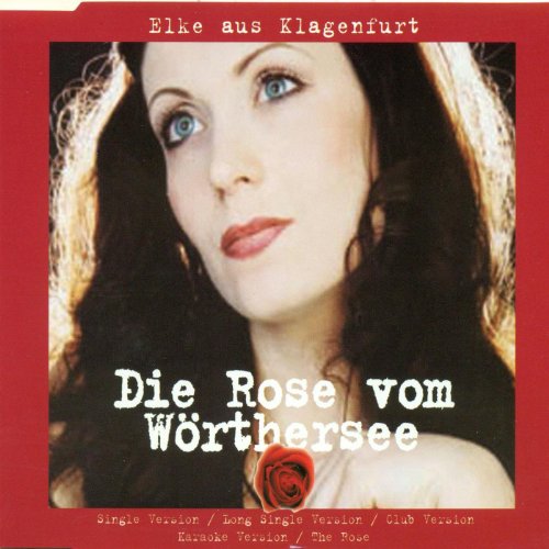 Die Rose vom Wörthersee