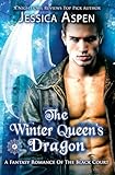 The Winter Queen's Dragon: A Fantasy Romance of the Black Court (Tales of The Black Court)