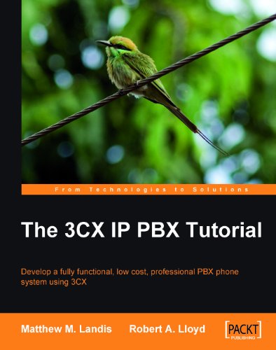  The 3CX IP PBX Tutorial (English Edition)