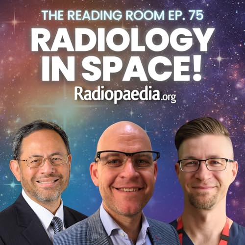 75. Radiology and radiation protection in space!