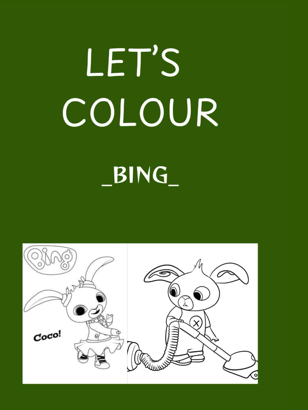 Let's Colour: Bing