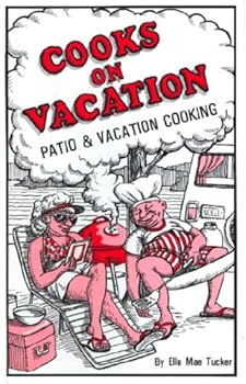 Paperback Cooks On Vacation: Patio & Vacation Cooking Book