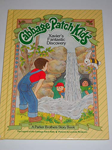 Xavier's Fantastic Discovery (Cabbage Patch Kids) 0910313253 Book Cover