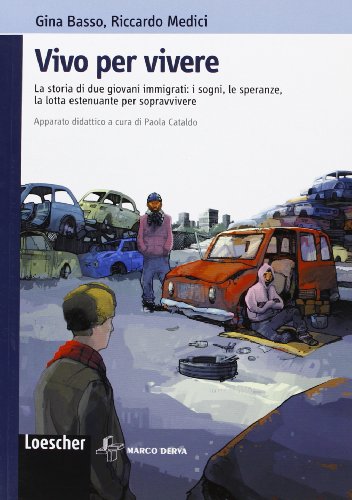 Vivo per vivere. Le vicissitudini di due immigrati clandestini alla ricerca di una vita migliore. Con espansione online