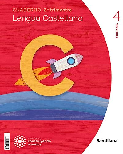 CUADERNO LENGUA 4 PRIMARIA 2 TRIM CONSTRUYENDO MUNDOS