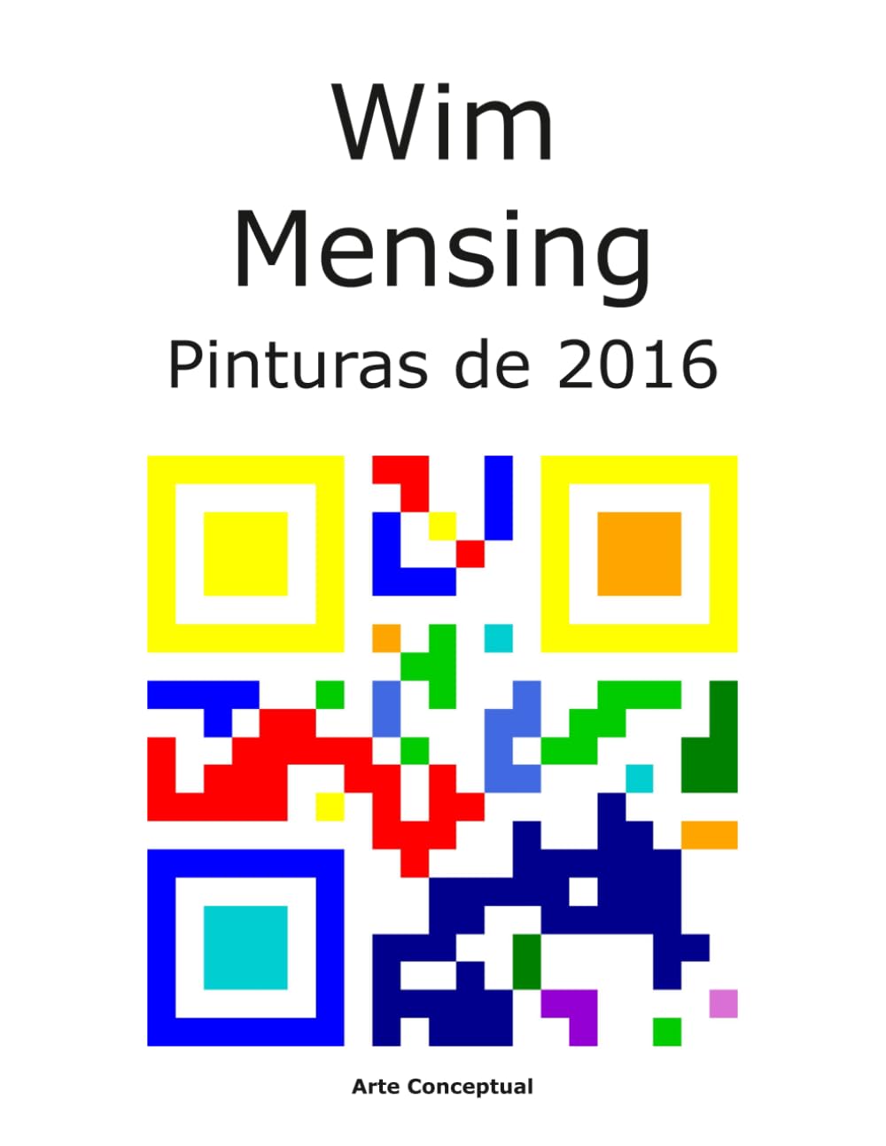Wim Mensing Pinturas de 2016