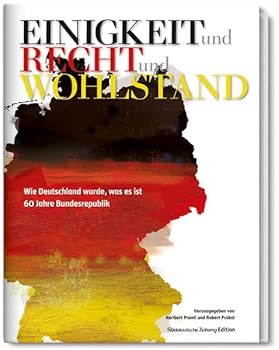 Hardcover Einigkeit und Recht und Wohlstand [German] Book