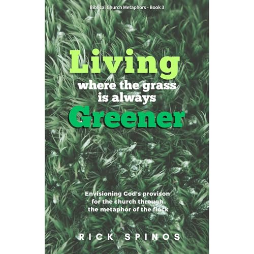 Living where the Grass is always Greener by Rick Spinos episode artwork