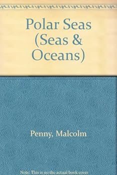 Hardcover The Polar Seas (Seas and Oceans) Book