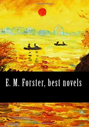 E. M. Forster, Best Novels