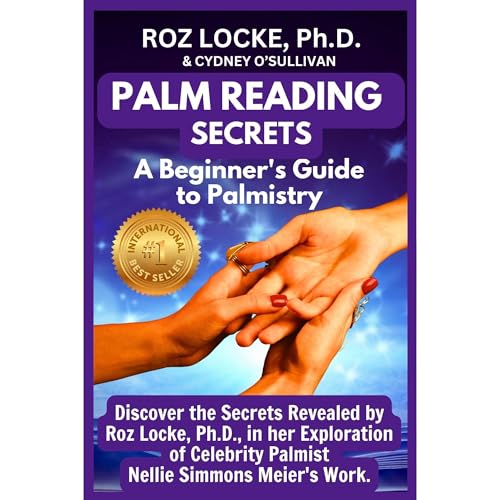 PALM READING SECRETS : Roz Locke Ph.D., Cydney O'Sullivan episode artwork