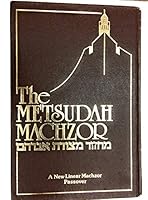 The Metsudah Machzor, a New Linear Machzor with English Translation and Anthology of Classic Commentaries: Passover B0016CIMX8 Book Cover