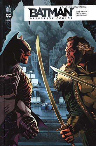 Batman detective comics, Tome 3 : La ligue des ombres Batman detective comics, Tome 3 : La ligue des ombres