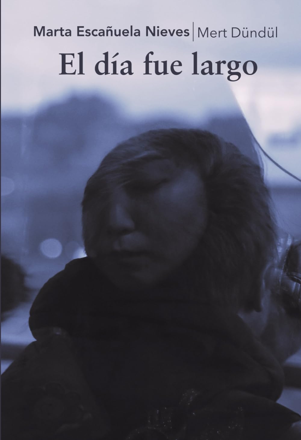 El día fue largo
