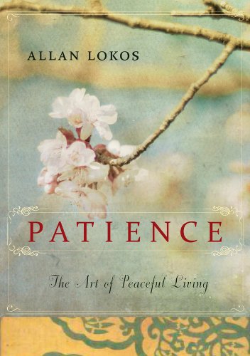 Cover of Patience: The Art of Peaceful Living