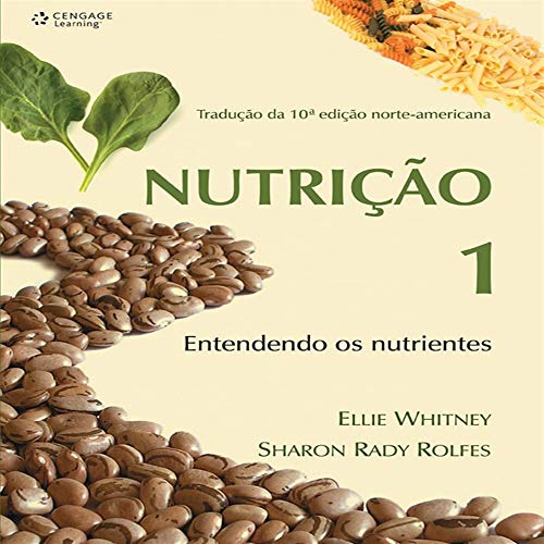 Nutrição: entendendo os nutrientes