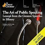 Cover of The Art of Public Speaking: Lessons from the Greatest Speeches in History
