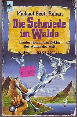 Die Schmiede im Walde (Der Winter der Welt 02)