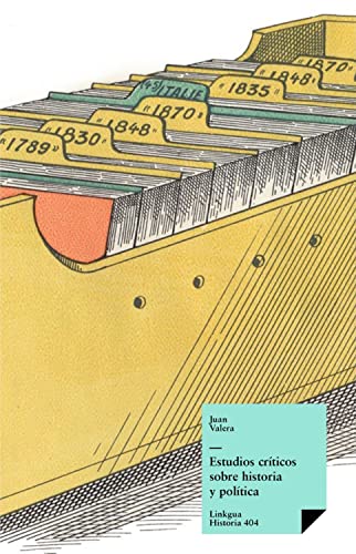 Estudios críticos sobre historia y política (Spanish Edition)