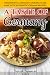 A Taste of Germany: Traditional German Cooking Made Easy with Authentic German Recipes (Best Recipes from Around the World)