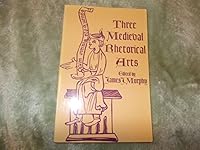 Three Medieval Rhetorical Arts 0520056329 Book Cover