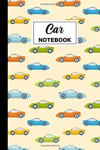 Car Notebook: Car Blank Lined Notebook Journal | Car Themed Gift For Boys Who Like Cars, Men Who Like Cars And Car Lovers | Great For Note Taking, ... Composition | 6 x 9 in | 120 Car Themed Pages