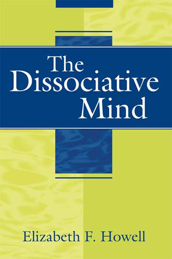 The Dissociative Mind      1st Edition, Kindle Edition